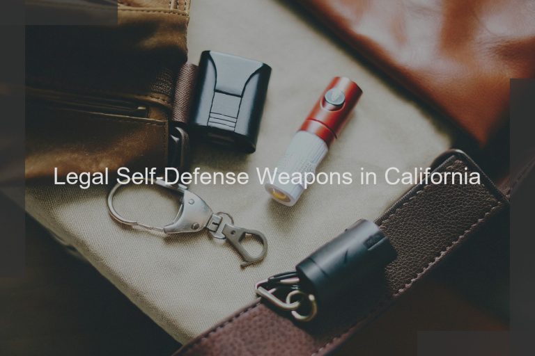 Legal Self-Defense Weapons in California