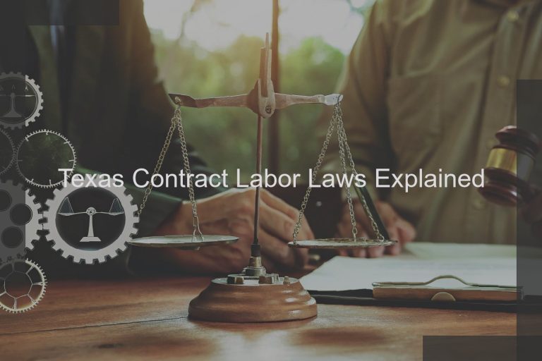 Texas Contract Labor Laws Explained